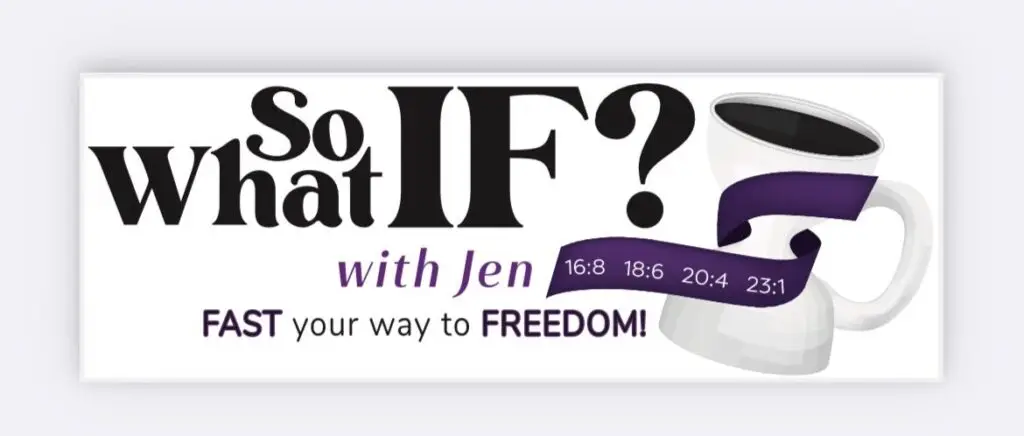 So What IF? with Jen