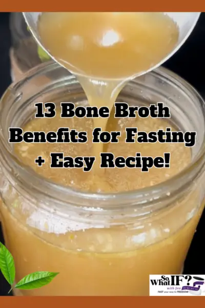 13 Bone Broth Benefits for Fasting + Recipe