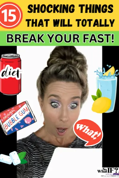 15 Shocking Things That Will Totally Break Your Fast!