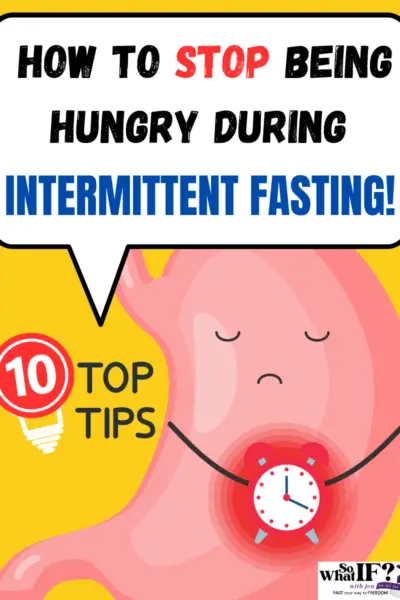 How to Stop Being Hungry During Intermittent Fasting!