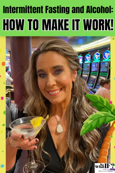 Intermittent Fasting and Alcohol: How to Make it Work!