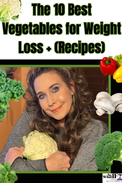The 10 Best Vegetables for Weight Loss + (Recipes)