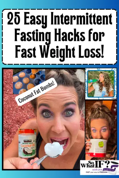 25 Easy Intermittent Fasting Hacks for Fast Weight Loss!