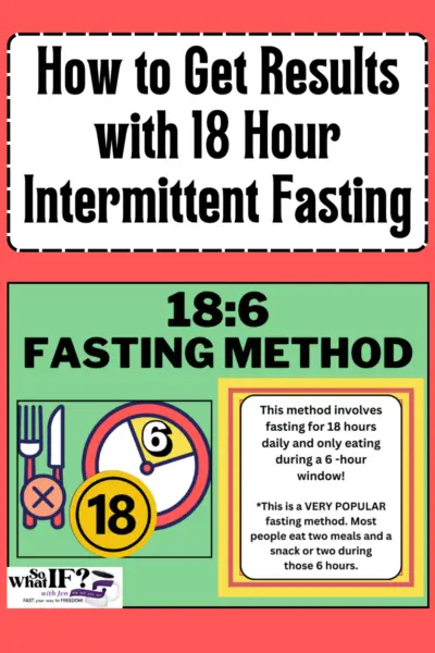How to Get Results with 18 Hour Intermittent Fasting!