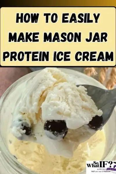 How to Easily Make Mason Jar Protein Ice Cream