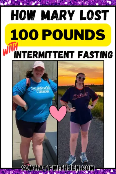 How Mary Lost 100 Pounds with Intermittent Fasting!