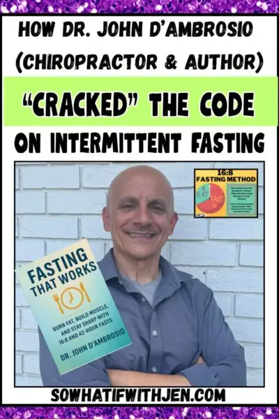 How Dr. John D'Ambrosio  (Former Chiropractor) "Cracked" the Fasting Code
